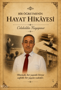 Bir Öğretmenin Hayat Hikayesi