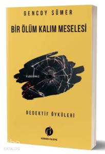 Bir Ölüm Kalım Meselesi