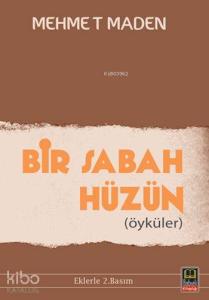 Bir Sabah Hüzün