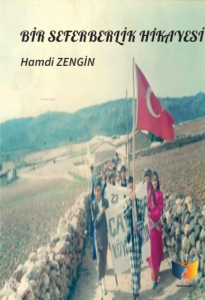Bir Seferberlik Hikayesi