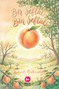 Bir Şeftali Bin Şeftali