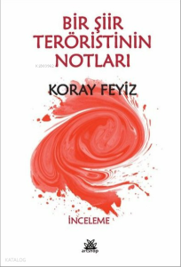 Bir Şiir Teröristinin Notları