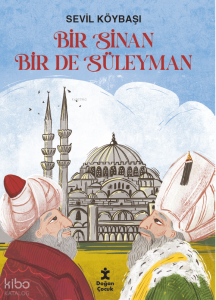 Bir Sinan Bir de Süleyman