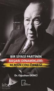 Bir Siyasi Partinin Başari Dinamikleri: Alman Cdu Örneği