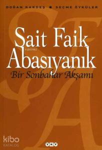 Bir Sonbahar Akşamı; Seçme Öyküler