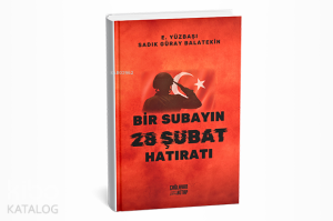 Bir Subayın 28 Şubat Hatıratı