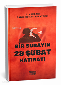 Bir Subayın 28 Şubat Hatıratı