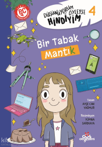 Bir Tabak Mantık;Düşünüyorum Öyleyse Hindiyim 4