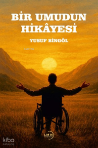 Bir Umudun Hikayesi