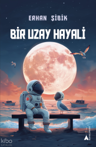 Bir Uzay Hayali