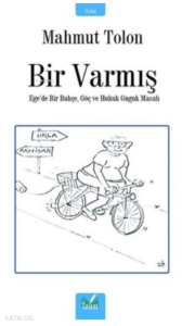 Bir Varmış