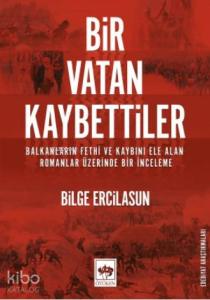 Bir Vatan Kaybettiler