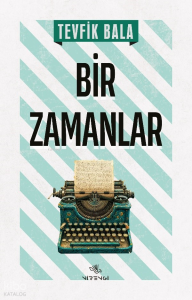 Bir Zamanlar