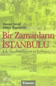 Bir Zamanların İstanbulu