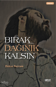Bırak Dağınık Kalsın