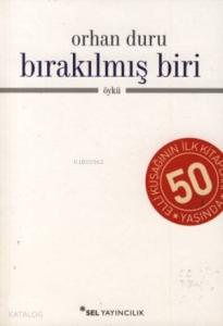 Bırakılmış Biri