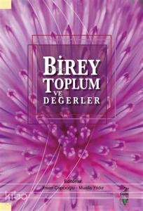 Birey Toplum ve Değerler