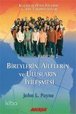 Bireylerin Ailelerin ve Ulusların İyileşmesi