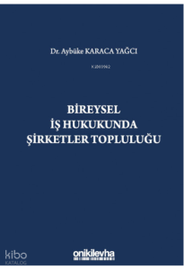 Bireysel İş Hukukunda Şirketler Topluluğu