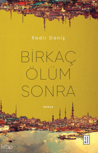 Birkaç Ölüm Sonra