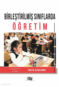 Bi̇rleşti̇ri̇lmi̇ş Sınıflarda Öğreti̇m