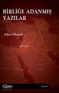 Birliğe Adanmış Yazılar