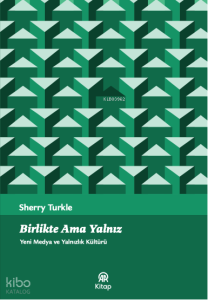 Birlikte Ama Yalnız