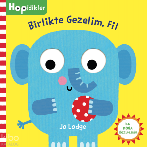 Birlikte Gezelim, Fil (Ciltli)