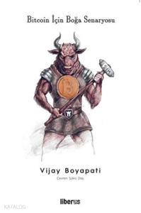 Bitcoin İçin Boğa Senaryosu