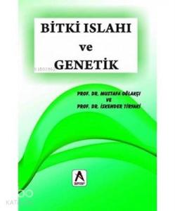 Bitki Islahı ve Genetik