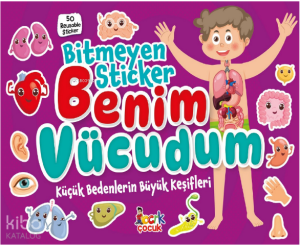 Bitmeyen Sticker;Benim Vücudum