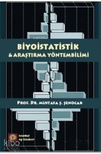 Biyoistatistik ve Araştırma Yöntembilimi