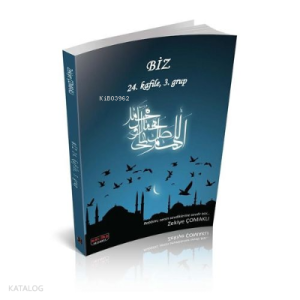 Biz 24. Kafile 3. Grup