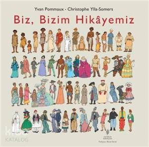 Biz, Bizim Hikayemiz  (Ciltli)