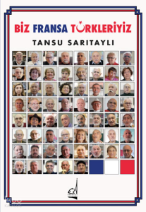 Biz Fransa Türkleriyiz