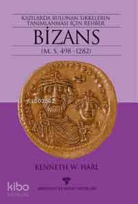 Bizans; Kazılarda Bulunan Sikkelerin Tanımlanması Rehber