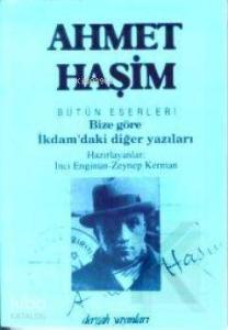 Bize Göre; İkdam'daki Diğer Yazıları