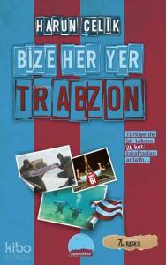 Bize Her Yer Trabzon