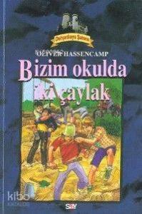 Bizim Okulda İki Çaylak; Dehşetkaya Dizisi - 6