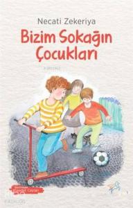 Bizim Sokağın Çocukları
