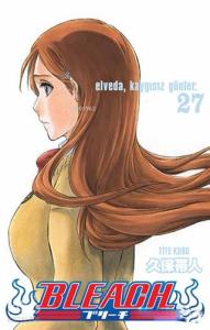 Bleach 27. Cilt: Elveda, Kaygısız Günler