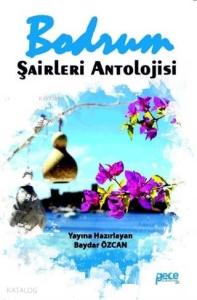Bodrum Şairleri Antolojisi