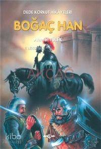 Boğaç Han; Dede Korkut 1