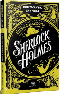 Bohemya’da Skandal - Sherlock Holmes