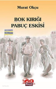 Bok Kırığı Pabuç Eskisi