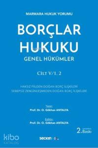 Borçlar Hukuku Genel Hükümler Cilt:V/1, 2