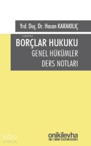 Borçlar Hukuku Genel Hükümler Ders Notları