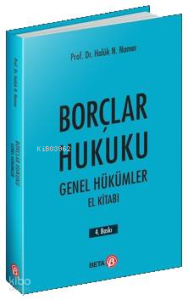 Borçlar Hukuku - Genel Hükümler El Kitabı