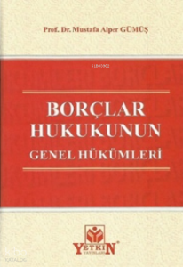 Borçlar Hukukunun Genel Hükümleri