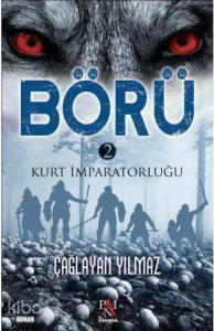Börü 2; Kurt İmparatorluğu